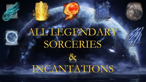 legendary sorceries and incantations|Legendary Spells